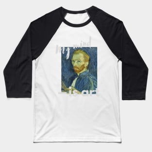 Van Gogh - My Mind is Art Baseball T-Shirt